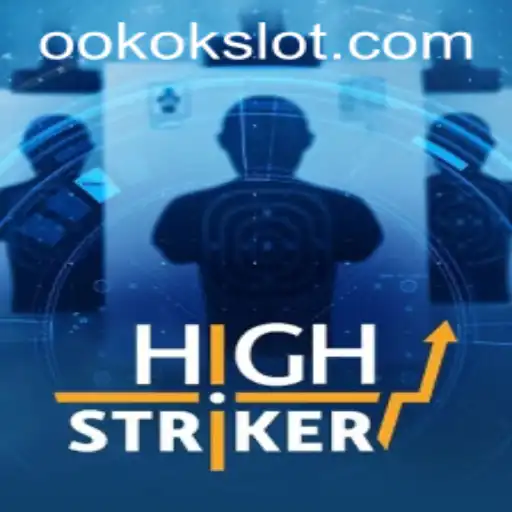 Exploring HighStriker: The Exciting World of Okokslot