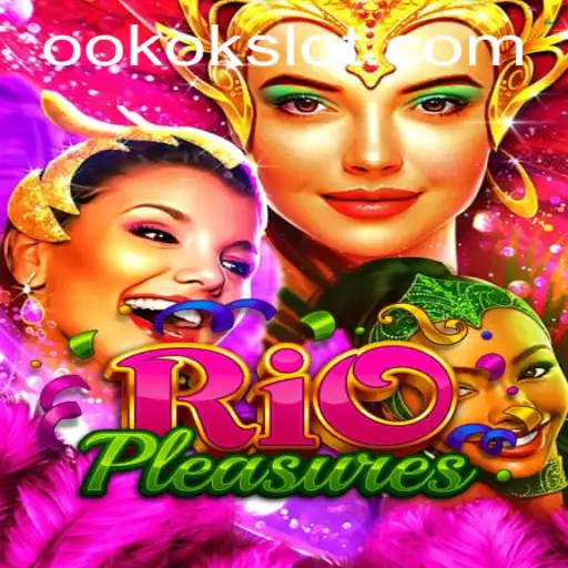 Discover the Excitement of RioPleasures: A Riveting Journey with Okokslot